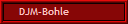    DJM-Bohle