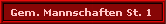 Gem. Mannschaften St. 1