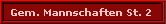 Gem. Mannschaften St. 2