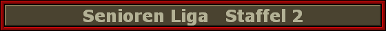 Senioren Liga   Staffel 2