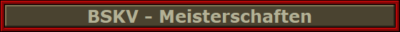 BSKV - Meisterschaften