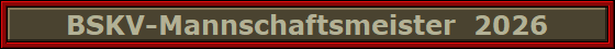BSKV-Mannschaftsmeister  2026