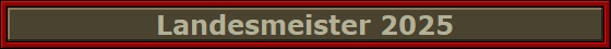 Landesmeister 2025
